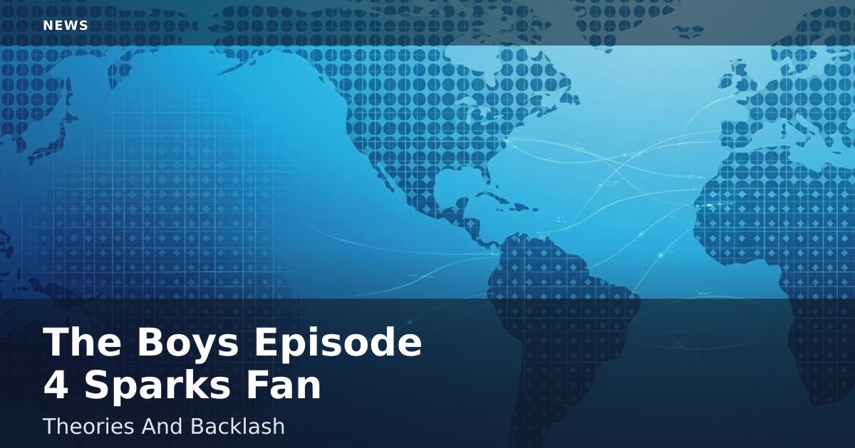 'The Boys' Episode 4 Sparks Fan Theories And Backlash