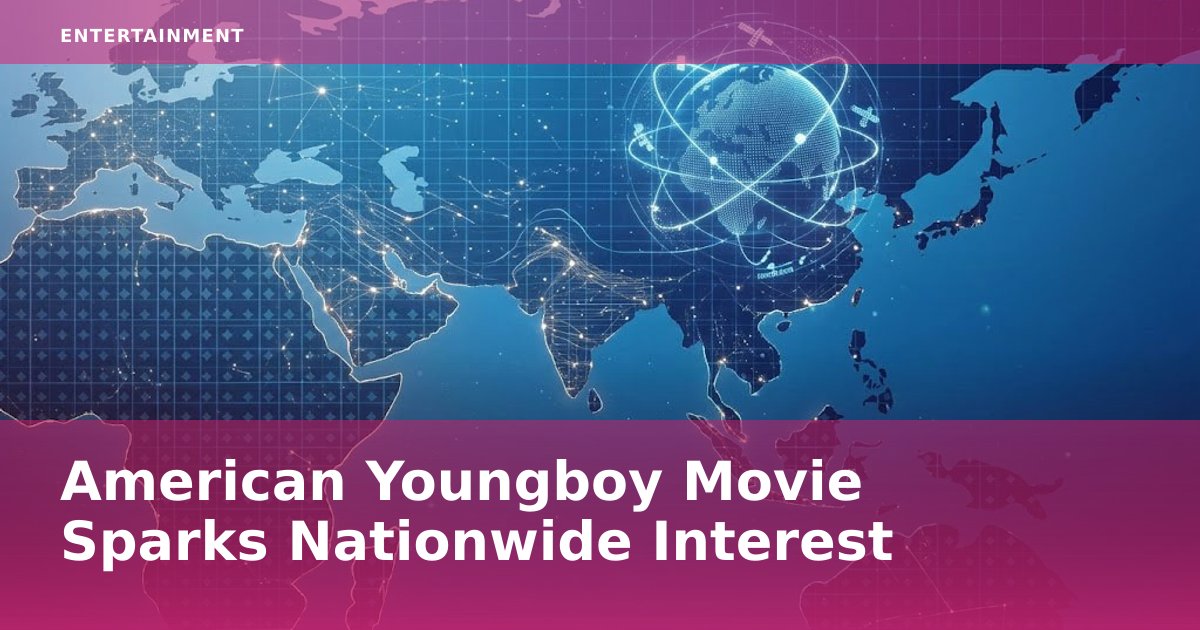 American Youngboy Movie Sparks Nationwide Interest