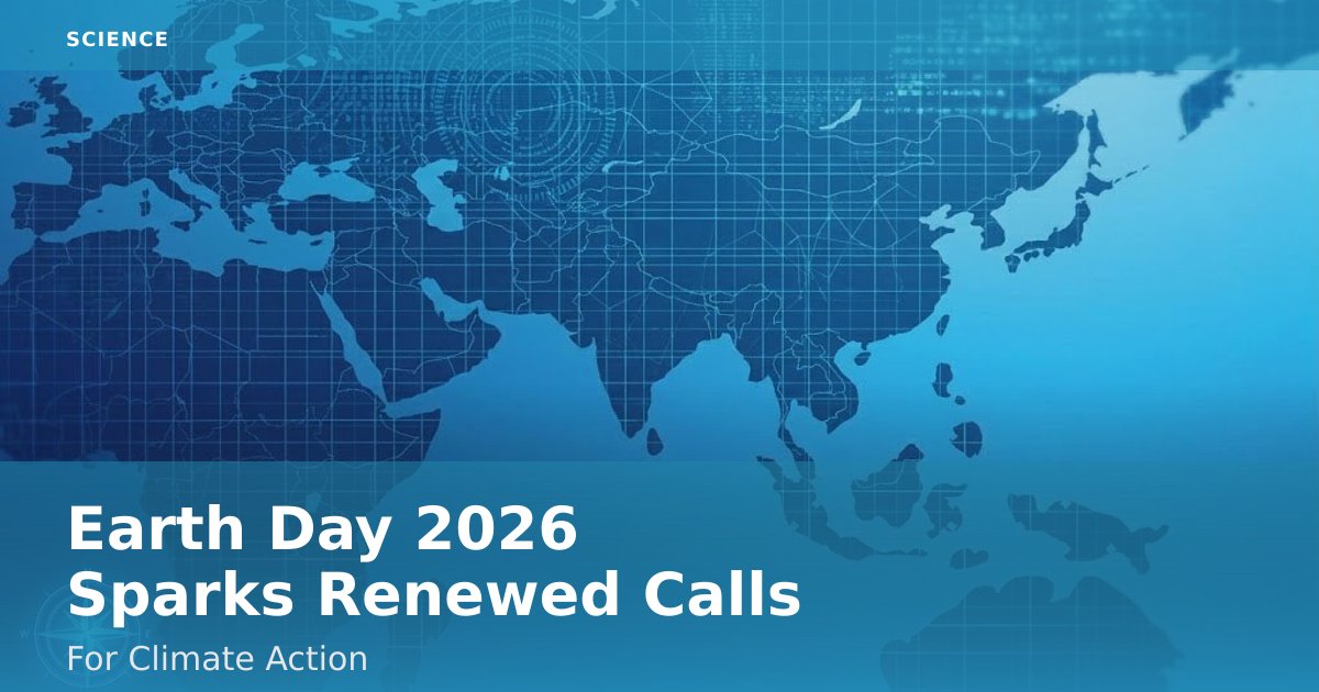 Earth Day 2026 Sparks Renewed Calls For Climate Action