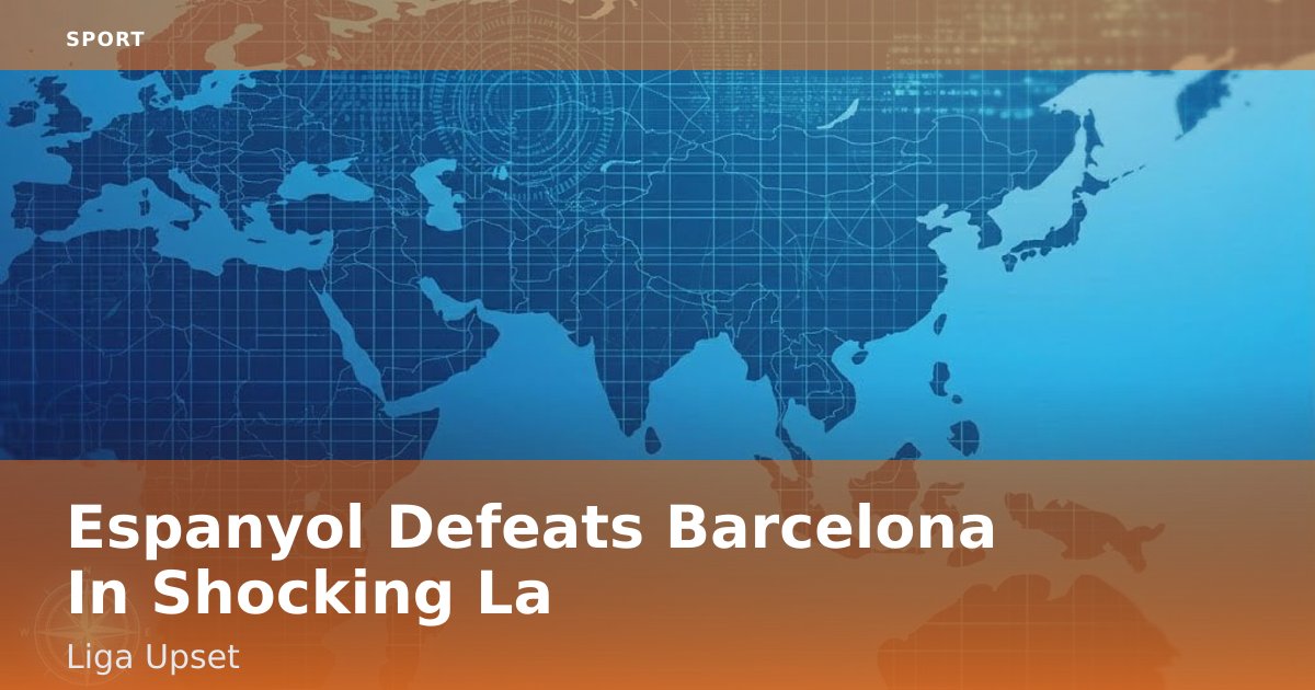 Espanyol Defeats Barcelona In Shocking La Liga Upset