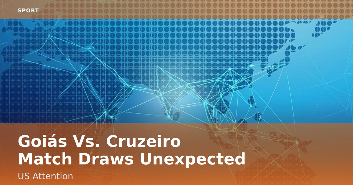 Goiás Vs. Cruzeiro Match Draws Unexpected US Attention
