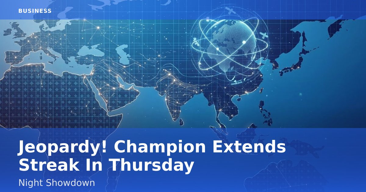 Jeopardy! Champion Extends Streak In Thursday Night Showdown