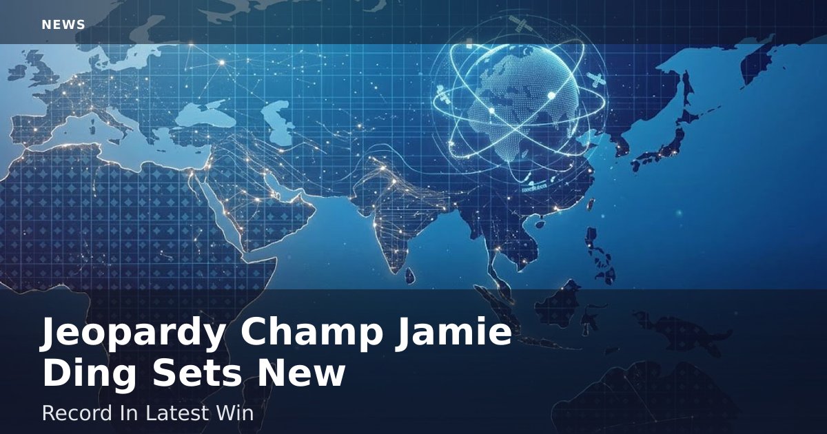 Jeopardy Champ Jamie Ding Sets New Record In Latest Win