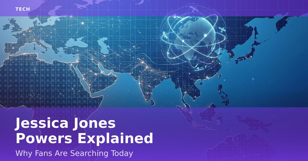 Jessica Jones' Powers Explained: Why Fans Are Searching Today