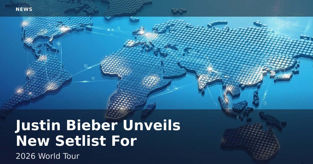 Justin Bieber Unveils New Setlist For 2026 World Tour