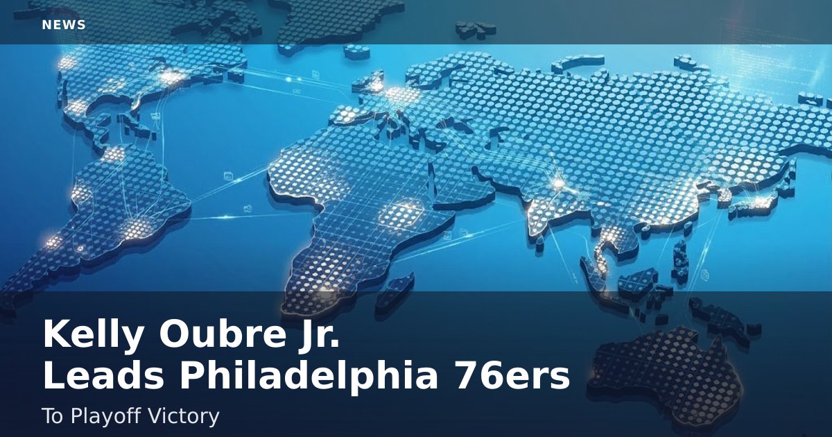 Kelly Oubre Jr. Leads Philadelphia 76ers To Playoff Victory
