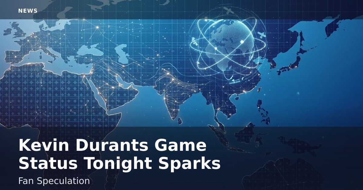 Kevin Durant's Game Status Tonight Sparks Fan Speculation