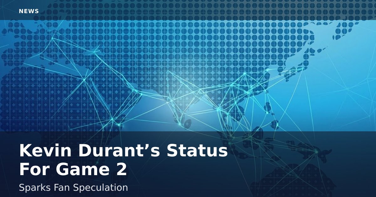 Kevin Durant’s Status For Game 2 Sparks Fan Speculation