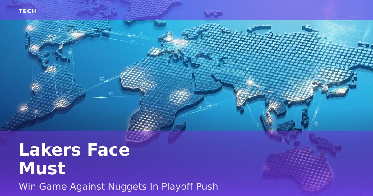 Lakers Face Must-Win Game Against Nuggets In Playoff Push