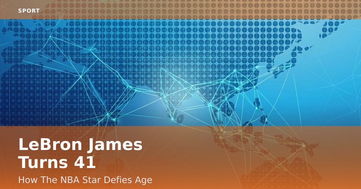 LeBron James Turns 41: How The NBA Star Defies Age