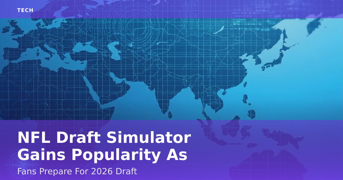 NFL Draft Simulator Gains Popularity As Fans Prepare For 2026 Draft