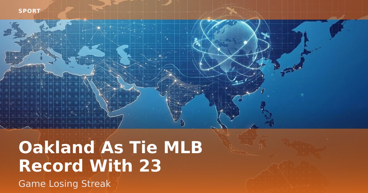 Oakland A's Tie MLB Record With 23-Game Losing Streak