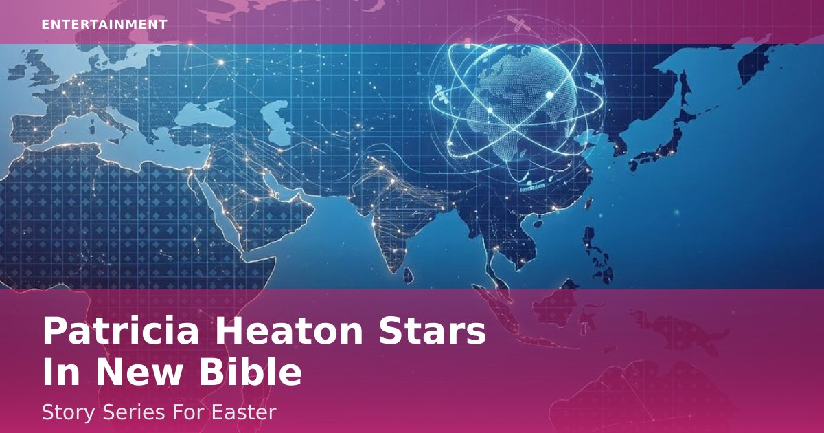 Patricia Heaton Stars In New Bible Story Series For Easter