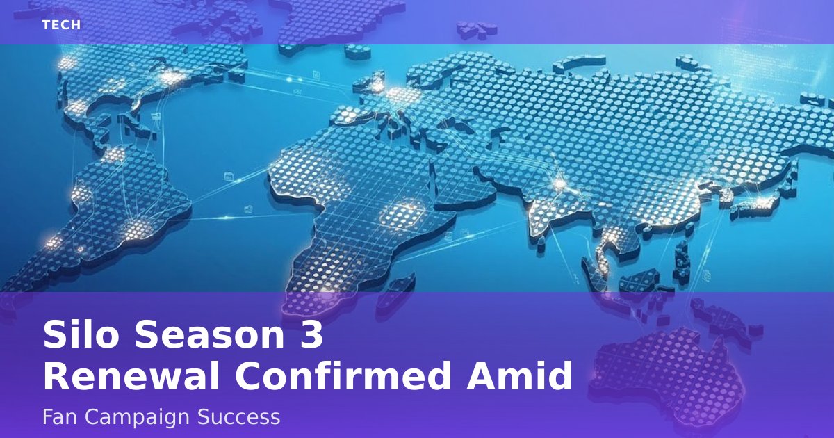 Silo Season 3 Renewal Confirmed Amid Fan Campaign Success