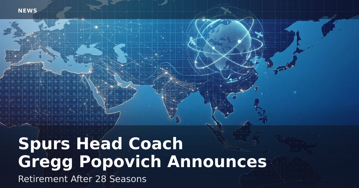 Spurs Head Coach Gregg Popovich Announces Retirement After 28 Seasons