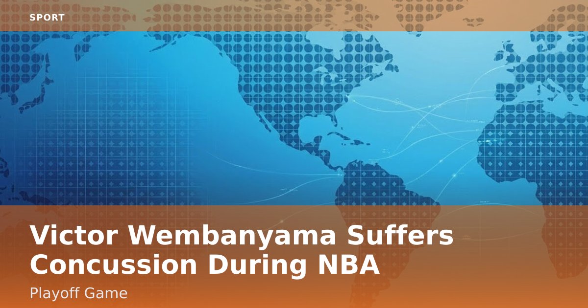 Victor Wembanyama Suffers Concussion During NBA Playoff Game