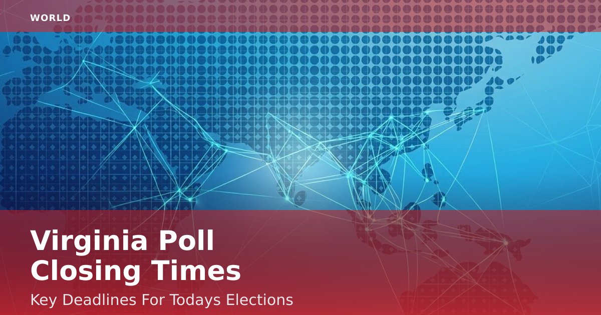 Virginia Poll Closing Times: Key Deadlines For Today's Elections