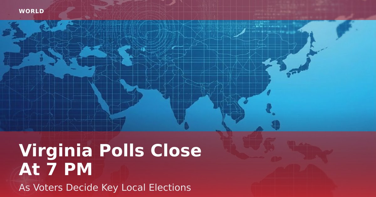 Virginia Polls Close At 7 PM As Voters Decide Key Local Elections