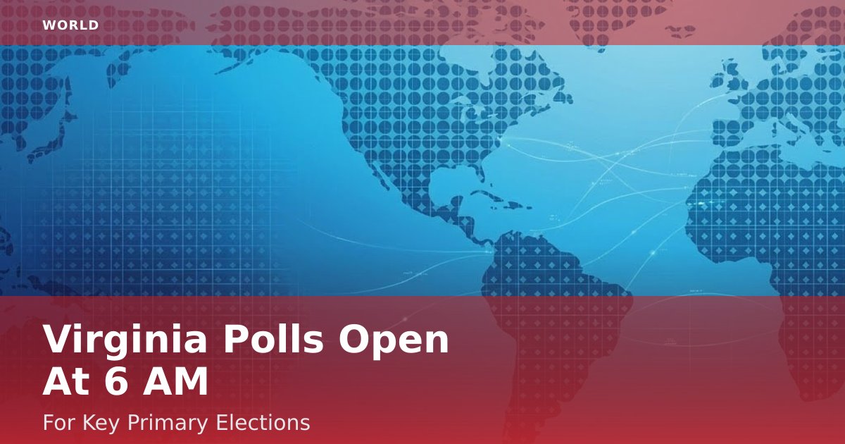 Virginia Polls Open At 6 AM For Key Primary Elections