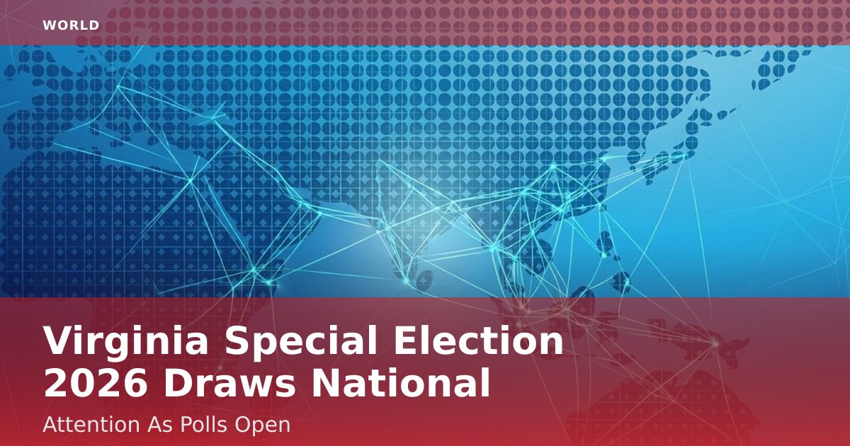 Virginia Special Election 2026 Draws National Attention As Polls Open