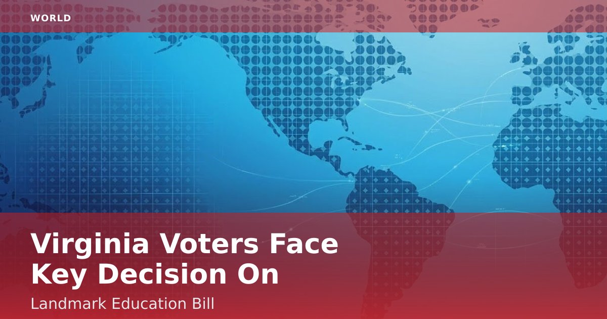 Virginia Voters Face Key Decision On Landmark Education Bill